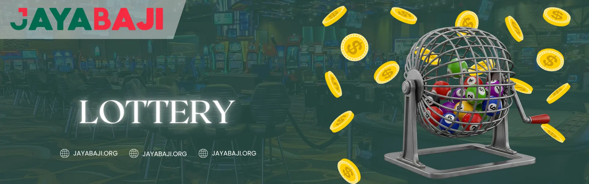 Jayabaji Lottery banner showing a metal lottery ball machine filled with colorful numbered balls and golden coins floating around, set against a casino background, promoting online lottery games for users in Nepal.